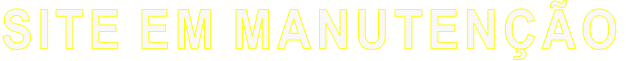 SITE EM MANUTENÇÃO